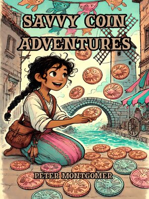 cover image of Savvy Coin Adventures